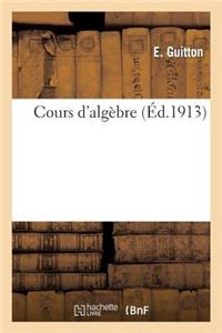 Cours d'Algèbre