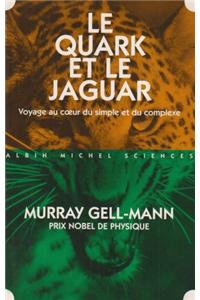 Quark Et Le Jaguar (Le)