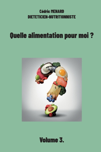 Quelle alimentation pour moi ?