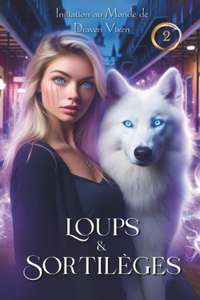 Loups & Sortilèges