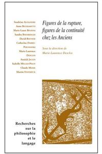 Figures de la Rupture, Figures de la Continuite Chez Les Anciens