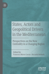 States, Actors and Geopolitical Drivers in the Mediterranean