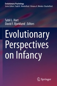 Evolutionary Perspectives on Infancy