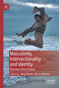 Masculinity, Intersectionality and Identity