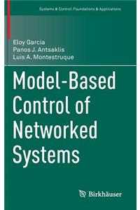 Model-Based Control of Networked Systems