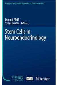 Stem Cells in Neuroendocrinology