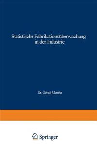 Statistische Fabrikationsüberwachung in der Industrie