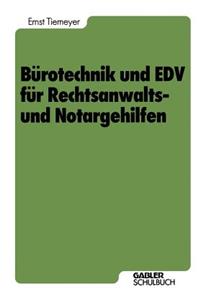 Bürotechnik Und EDV Für Rechtsanwalts- Und Notargehilfen