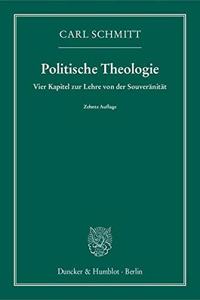 Politische Theologie: Vier Kapitel Zur Lehre Von Der Souveranitat