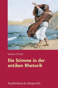 Die Stimme in Der Antiken Rhetorik
