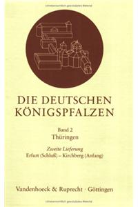 Die Deutschen Konigspfalzen. Lieferung 2,2: Thuringen: Erfurt (Schluss) - Kirchberg (Anfang)