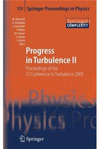 Progress in Turbulence II