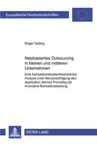 Netzbasiertes Outsourcing in Kleinen Und Mittleren Unternehmen