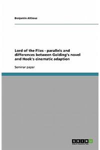 Lord of the Flies - parallels and differences between Golding's novel and Hook's cinematic adaption