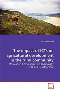 impact of ICTs on agricultural development in the rural community