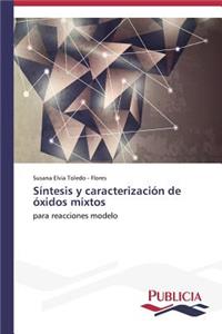 Síntesis y caracterización de óxidos mixtos