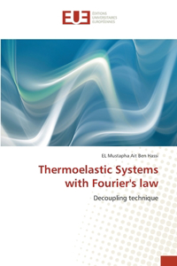 Thermoelastic Systems with Fourier's law