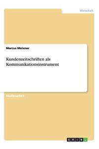 Kundenzeitschriften als Kommunikationsinstrument