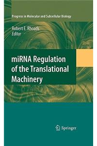 miRNA Regulation of the Translational Machinery