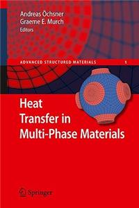 Heat Transfer in Multi-Phase Materials