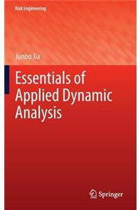 Essentials of Applied Dynamic Analysis