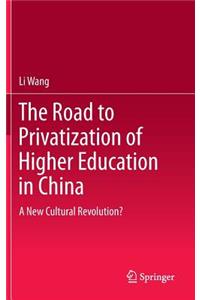 Road to Privatization of Higher Education in China