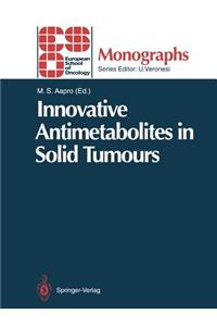 Innovative Antimetabolites in Solid Tumours