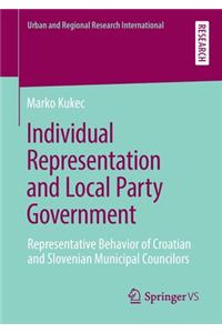 Individual Representation and Local Party Government