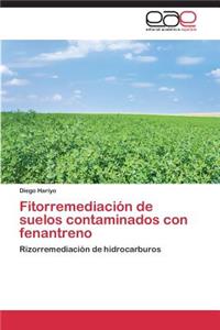 Fitorremediación de suelos contaminados con fenantreno