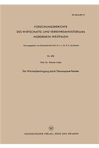 Die Wärmeübertragung Durch Thermopane-Fenster