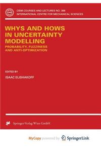 Whys and Hows in Uncertainty Modelling