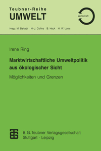 Marktwirtschaftliche Umweltpolitik Aus Ökologischer Sicht