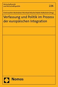 Verfassung Und Politik Im Prozess Der Europaischen Integration