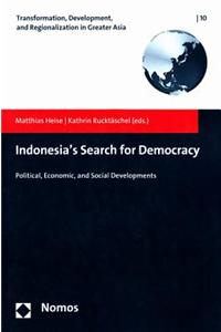Indonesia's Search for Democracy