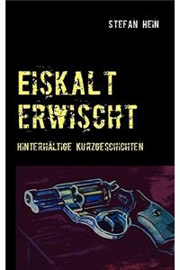 Eiskalt Erwischt