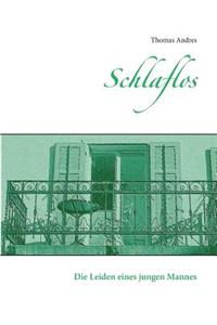 Schlaflos