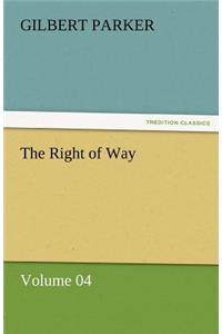 The Right of Way - Volume 04