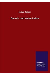 Darwin und seine Lehre