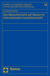 Das Menschenrecht Auf Wasser Im Internationalen Investitionsrecht