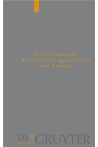 Baden-Württemberg, Berlin, Brandenburg, Bremen, Hamburg, Hessen, Mecklenburg-Vorpommern, Niedersachsen, Saarland, Sachsen, Sachsen-Anhalt, Thüringen