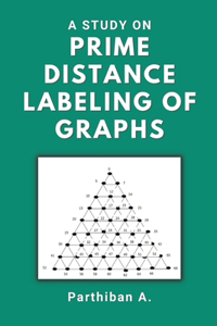 Study on Prime Distance Labeling of Graphs