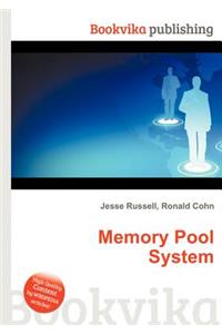 Memory Pool System