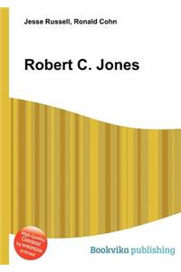 Robert C. Jones