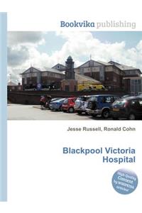 Blackpool Victoria Hospital