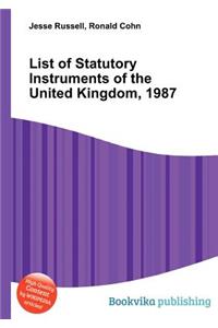 List of Statutory Instruments of the United Kingdom, 1987