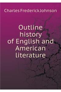 Outline History of English and American Literature