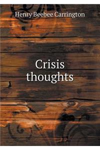 Crisis Thoughts