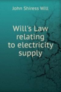Will's Law relating to electricity supply