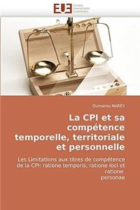 La CPI Et Sa Comp?tence Temporelle, Territoriale Et Personnelle
