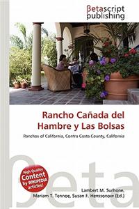 Rancho Canada del Hambre y Las Bolsas
